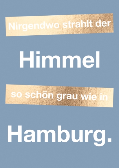 Postkarte: Nirgendwo strahlt der Himmel so schön grau wie in Hamburg.