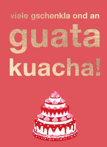 Doppelkarte: viele geschenkla ond an guata kuacha!