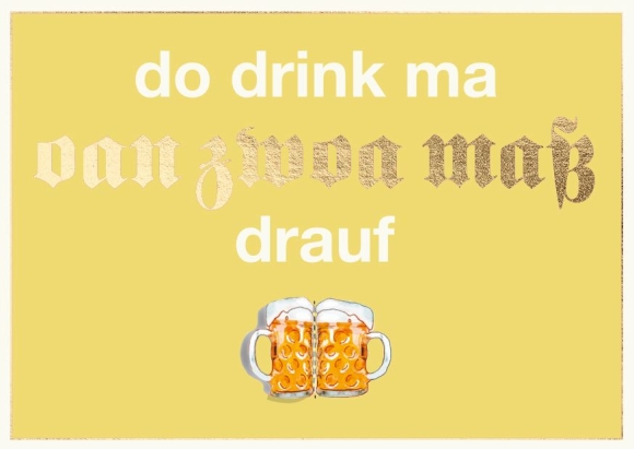 Postkarte: Do drink ma oan zwoa maß drauf