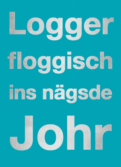 Postkarte: Logger floggisch ins nägsde Johr