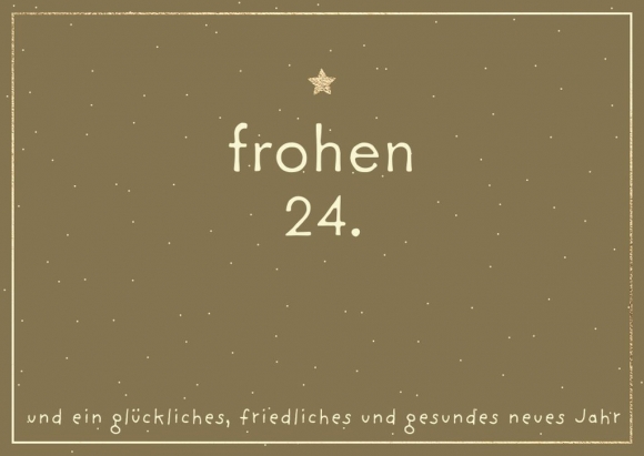Postkarte: Frohen 24. und ein glückliches, friedliches und gesundes neues Jahr